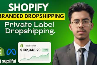 build private label branded shopify dropshipping store with supliful