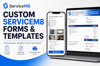 create custom servicem8 forms and branded templates for your trade business