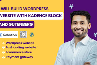 build fast kadence wordpress website using gutenberg and kadence blocks
