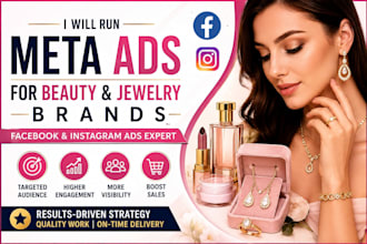 run meta ads for  jewelry and beauty brands