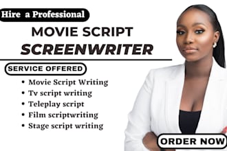 write movie script, screenwriting, feature film script, screenplay, tv script