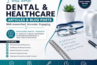 write professional dental, medical and healthcare articles and blog posts