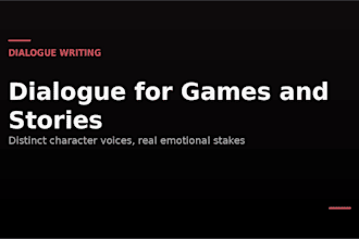 write emotional character driven dialogue for games and stories