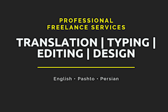 translate english persian and pashto professionally