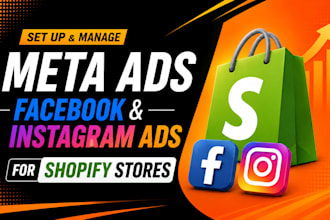 setup and manage meta ads facebook ads for shopify store