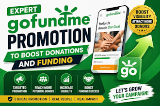 do expert gofundme promotion to boost donation and funding success