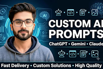 create custom ai prompts for chatgpt, gemini and claude