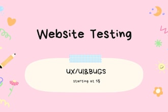 test your website or app and provide user experience feedback