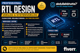 do rtl design in verilog or systemverilog for you requriment