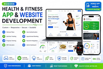 design and develop a modern health and fitness app and website