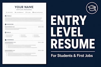 write an entry level resume, CV for students, and first job seekers