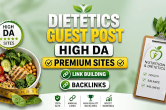 provide dietetics backlinks and guest post