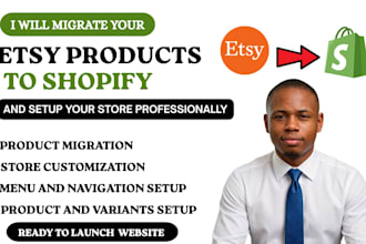 migrate your etsy products to shopify and set up a professional shopify store