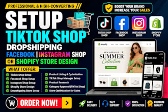 setup tiktok shop dropshipping facebook instagram  shop or shopify store design
