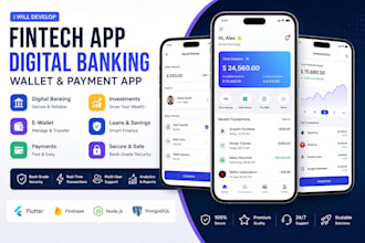 develop a fintech app, digital banking app, wallet app, or payment app