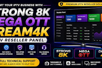 generate strong 8k reseller panel, mega ott, dream4k with full technical support