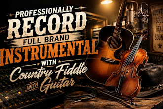 professionally record full brand instrumental with country fiddle with guitar