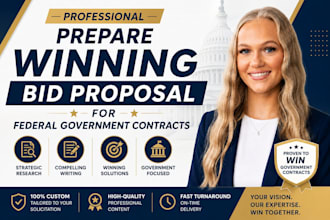 prepare winning bid proposal for federal government contracts