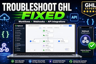 troubleshoot gohighlevel workflows, webhooks and API integrations