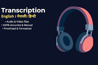 do accurate nepali or english audio and video transcription