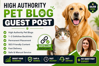 publish guest post on high authority pet blogs with dofollow backlinks