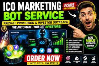 deliver ico marketing bot service for presale promotion, investor outreach