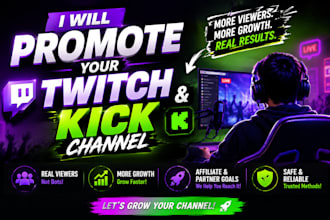 do twitch channel promotion, kick promotion for real audience to get affiliated