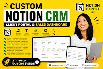 build a custom notion CRM, client portal and sales dashboard