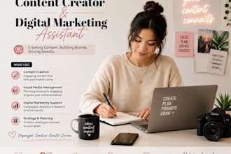 be your content creator and digital marketing assistant