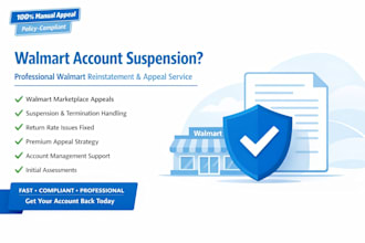 reinstate your walmart seller account, fast recovery