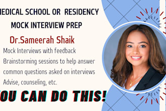 conduct mock interviews for medical school or residency