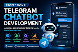 build a custom telegram chatbot with API integration and automation