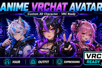 create an anime vrchat avatar or custom 3d character model