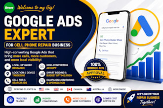 run google ads for cell phone repair shops to get more customer