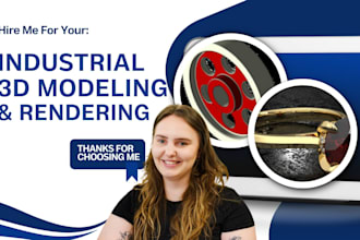 design 3d industrial products for manufacturing, cnc and 3d printing