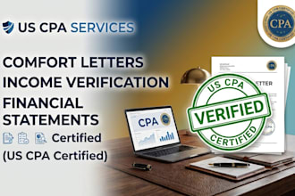write US CPA letter comfort letter income verification and financial statements
