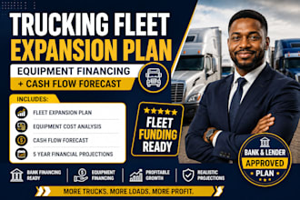 write logistics trucking fleet expansion business plan for equipment financing