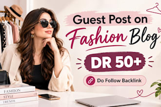 do SEO guest post on fashion and beauty on high dr sites to rank blogs