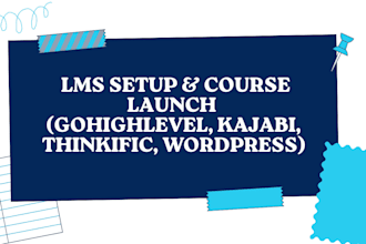 set up and launch your online course on gohighlevel, kajabi, or thinkific