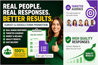 provide real survey responses and google form promotion