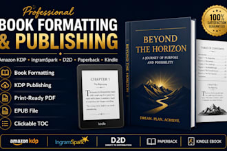 do book formatting and publishing on amazon KDP, ingramspark, d2d, and many more