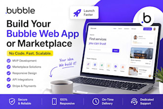 build bubble marketplace, bubble website, bubble developer, no code web app mvp