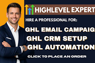 gohighlevel expert ghl workflow automation ghl sales funnel ghl email campaign