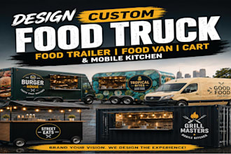 design custom food truck, food trailer, food van, cart and mobile kitchen