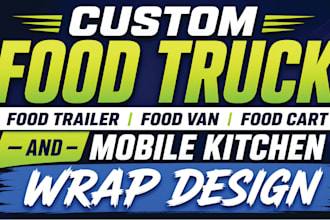 design custom food truck, food trailer, food van, cart and mobile kitchen