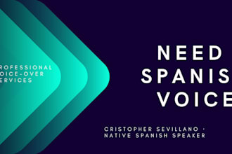 record a spanish voice over for your video or project