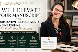 provide substantive developmental and line editing with publishing formatting