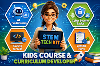 develop kids course curriculum and lesson plans in cyber security ai and stem