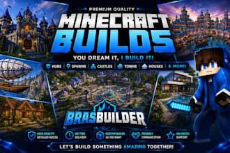 build minecraft houses, castles, villages, spawns and bases