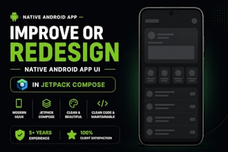 fix or redesign native android app kotlin jetpack compose
